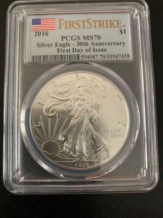 2016 Silver Eagle Pcgs Ms70 30th Anniversary First Day Of Issue,  First Strike