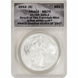 2012 - (s) American Silver Eagle - Anacs Ms70 - First Strike