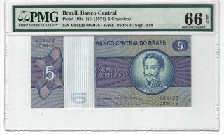 P - 192c 1974 5 Cruzeiros,  Brazil,  Banco Central,  Pmg 66epq Gem,