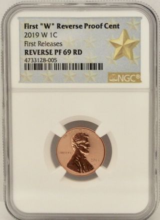 2019 - W Lincoln Cent Reverse Proof (ngc Pf - 69 Rd,  First Releases)