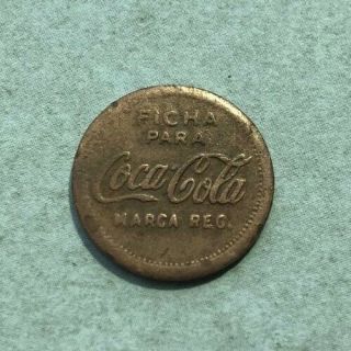 Vintage Ficha Para Coca - Cola M.  R.  Token Coin Mexico Circa 1930 