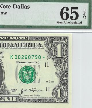 2003 $1 Dallas Star ⭐️ Banknote,  Pmg Gem Uncirculated 65 Epq,  1929 - K