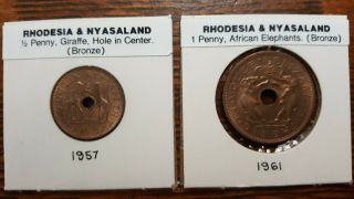 Rhodesia & Nyasaland Africa 1/2,  1 Penny 1957,  1961,  Hole in Center Bronze UNC 2