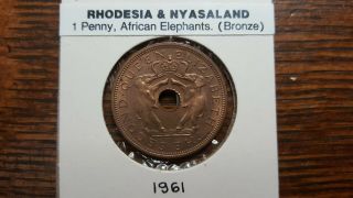 Rhodesia & Nyasaland Africa 1/2,  1 Penny 1957,  1961,  Hole in Center Bronze UNC 5