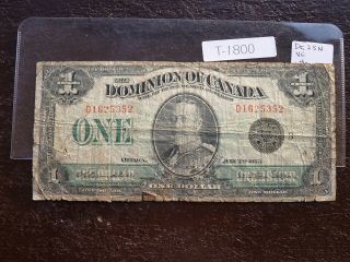 Banknote Canada 1923 1 Dollar Value 40.  00 Ref Dc 25 N T1800