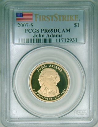 2007 - S Pcgs Pr69dcam Proof John Adams Dollar 1st Strike
