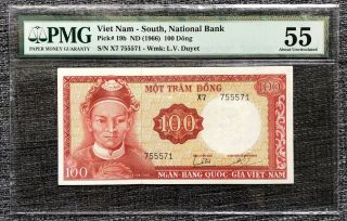 Vietnam Banknote 100d 1972 Auncirculated Pmg 55 Pick 19b