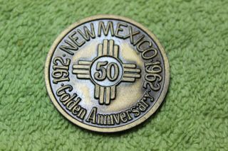 1962 - Token - Medal - Mexico - Golden Anniversary