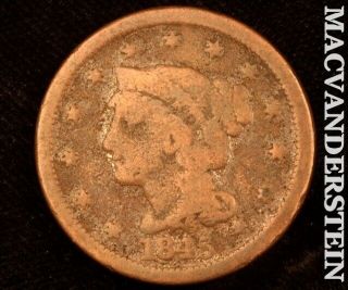 1845 Braided Hair Large Cent - Scarce Better Date G3072