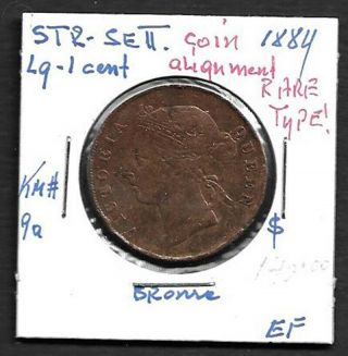 1884 Straits Settlements Large 1 Cent Coin - Book Value $140