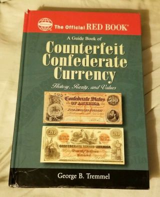 Guide Book Of Counterfeit Confederate Currency South Carolina Virginia History,