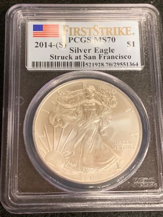 2014 - S Pcgs Ms70 Silver American Eagle First Strike