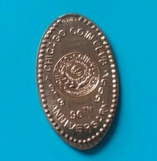 Chicago Coin Club 90th Anniversary 1919 2009 Elongated 1964 Copper Penny