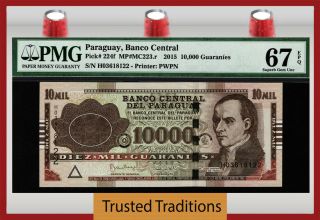 Tt Pk 224f 2015 Paraguay - Banco Central 10000 Guaranies Pmg 67 Epq