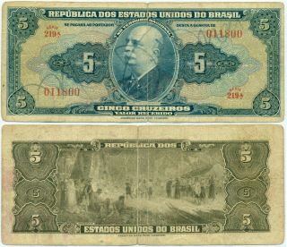 Brazil Note 5 Cruzeiros (1943) Serial 219 P 134