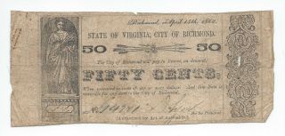 50c State Of Virginia,  City Of Richmond 1862 Obsolete Note Currency Fifty Cents