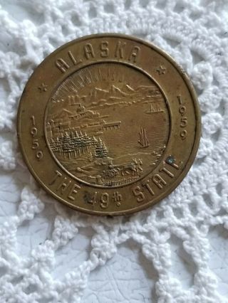 Vintage 1959 Alaska Statehood Coin Souvenir Money 1.  00 Fairbanks Lge Brass
