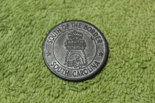 Vintage - Token - Medal - South Of The Border - South Carolina - Good Luck - Souvenir