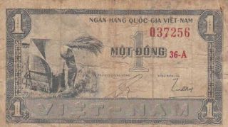 1955 South Viet - Nam 1 Dong Note,  Pick 11a