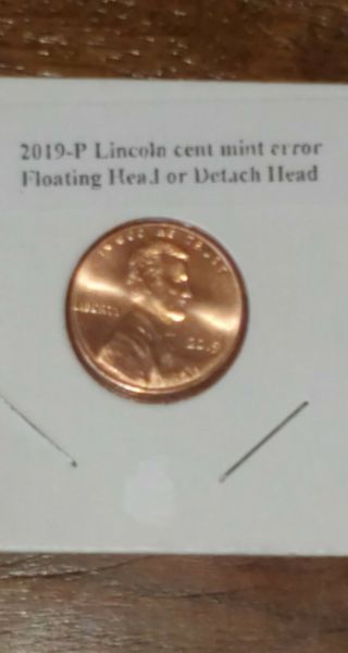 2019 Floating Head Penny And 2 2019 Dye Crack Date Pennies