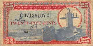 USA / MPC 25 Cents 1968 Series 681 Plate 53 Circulated banknote 2
