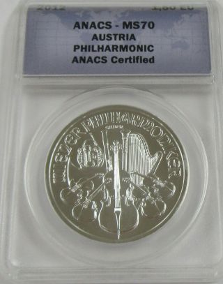 2012 Austria Silver Philharmonic Anacs Ms70 1 Oz.  999 Silver Coin