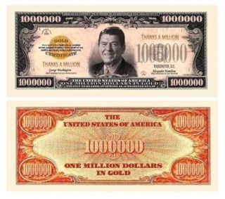 Set Of 100 - Thanks A Million Dollar Bill Ronald Reagan