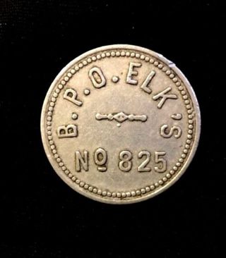 Vintage B.  P.  O.  Elks No 825 Token Good For 25 Cents In Trade Listed 7 - 5 - 19