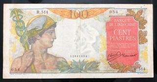 French Indochina P - 82a 100 Piastres 1947 - 1949 Back: Old Lao Text: ໑໐໐ ຫຼຽญ