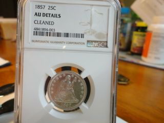 1857 Liberty Seated Quarter Certified Graded Ngc Au Details Cleaned,