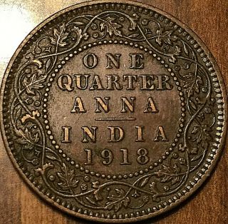 1918 India 1/4 One Quarter Anna