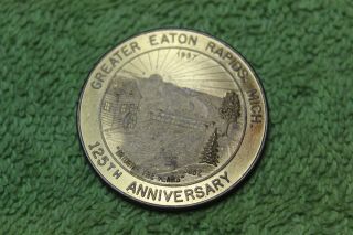1962 - Token - Medal - 125th Anniversary - Greater Eaton Rapids,  Michigan