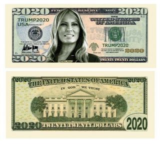 Trump 2020 Campaign First Lady Melania Money Dollar Bills Note 25 Pack