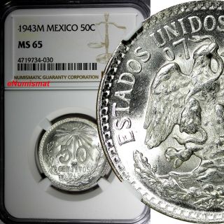 Mexico Estados Unidos Mexicanos Silver 1943 M 50 Centavos Ngc Ms65 Km 447