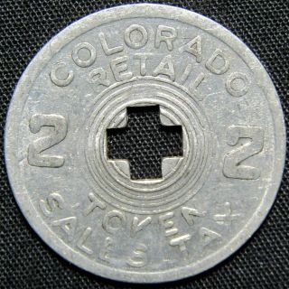 Colorado 2 Cents Sales Tax Aluminum Token