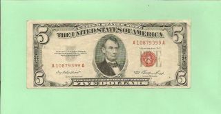 N1s 1953 $5 Red Seal U.  S.  Note A 1087 9399 A.  1953 $5 A - A