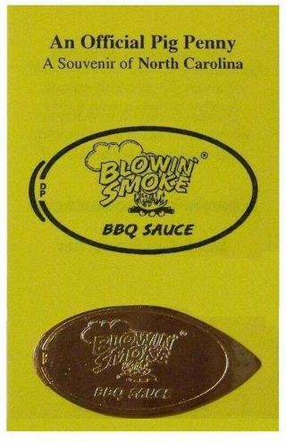 Blowin Smoke Bbq Sauce Us Copper Pig Penny Elongated Coin North Carolina Cent Nc