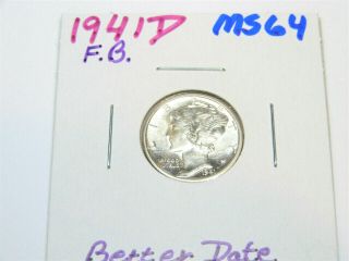 1941 D Mercury Dime F.  B.  Better Date L2514