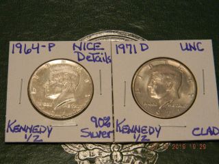 1964 - P Kennedy 90 Silver Half Dollar & 1971 - D Kennedy {unc} Half Dollar