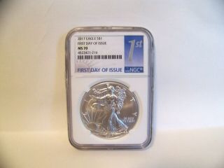 2017 Silver Eagle Ms 70 Ngc First Day Of Issue