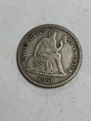 1861 Seated Liberty Silver Dime United States Of America