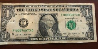 2013 $1 One Dollar Bill - Fancy Serial Number,  Repeater - 00070073 W/ Ink Error