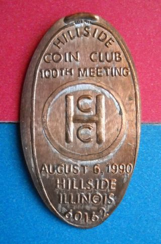 Hillside Coin Club Elongated Penny Illinois Usa Cent 1990 Souvenir Coin