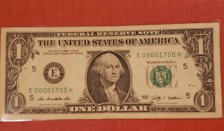Very Low Serial Number 2009 $1 Dollar Bill Number E 00001705