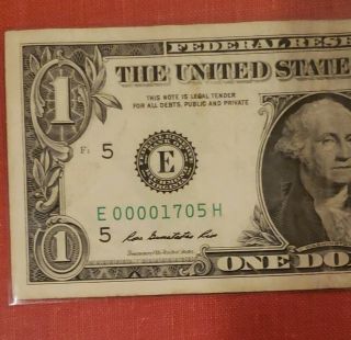 VERY LOW SERIAL NUMBER 2009 $1 Dollar Bill Number E 00001705 4