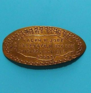 Ralph Jobe Elongated Coins Chicago Illinois T.  E.  C.  2 Stars Pressed Copper Penny