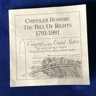 1991 Chrysler Bill of Rights 1 Oz.  999 Fine Silver Round and 4