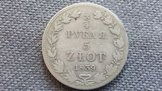 POLAND/RUSSIA 5 ZLOTYCH 3/4 ROUBLE 1839 SILVER COIN 3