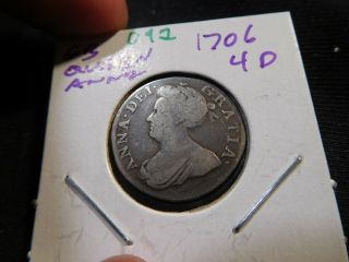 O92 Great Britain Queen Anne 1706 4 Pence