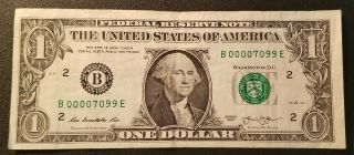 2013 FRN York,  NY 1 dollar FANCY low serial number B00007099E 2